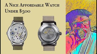 A Nice Affordable Watch Under $500 #391