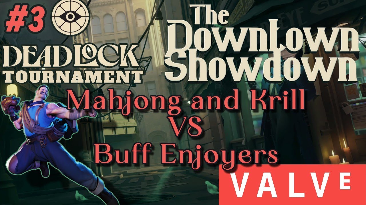 Deadlock DTS Tournament I Mahjong and Krill VS Buff Enjoyers I *what a ...
