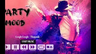 Party Mood Tamil Mp3 Songs || Collection Songs Jukebox 🎉