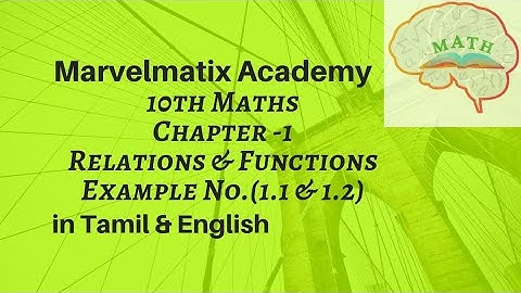 10th Maths Relations & Functions ExampleNo(1.1 & 1.2) chapter 1 samacheerTamilnadu new syllabus 2019