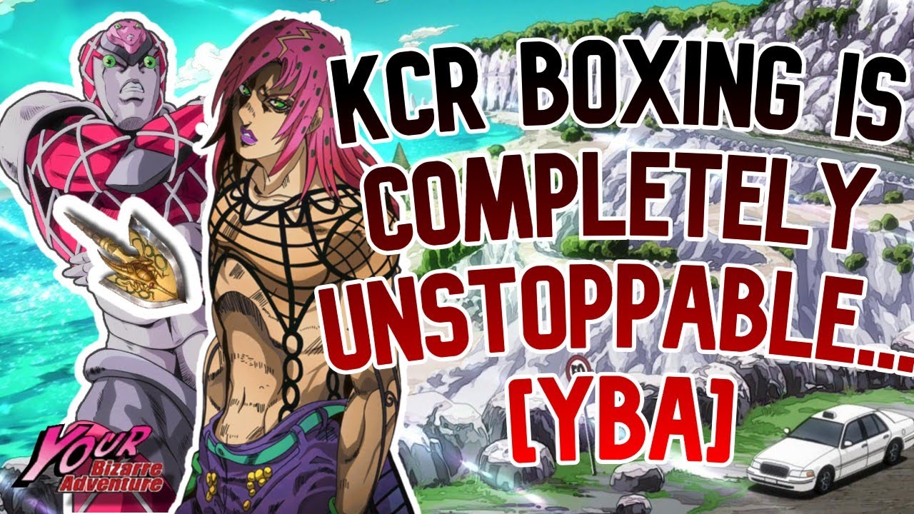 [YBA] KCR Boxing is UNSTOPPABLE... - YouTube