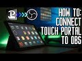 How to connect Touch Portal to OBS - FREE Elgato Stream Deck alternative