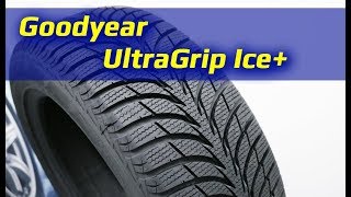 Goodyear UltraGrip Ice+ /// обзор