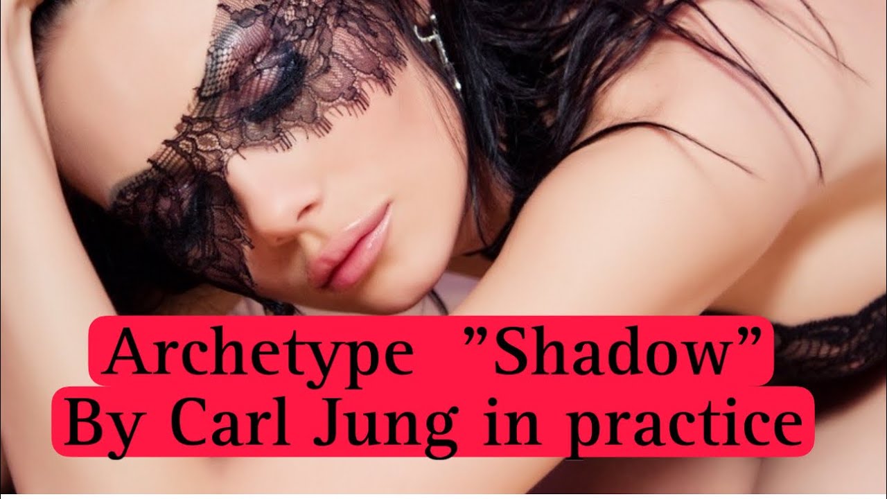Archetype "Shadow" By Carl Jung in real life. Explanation