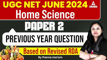 UGC NET Home Science Previous Year Question Paper | UGC NET Paper 2 By Prerna Ma