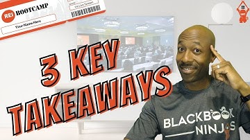 Missed REI Bootcamp 19? Grab These 3 Key Takeaways! 🔑🔑🔑