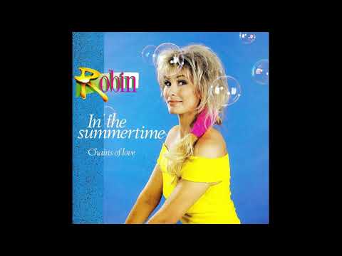 Robin - In The Summertime 1990