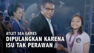 Diisukan Tak Perawan, Atlet SEA Games 2019 Dipulangkan