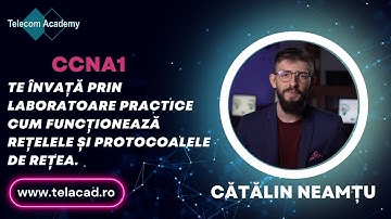 Cătălin Neamțu - Prezentare CCNA1 Telecom Academy