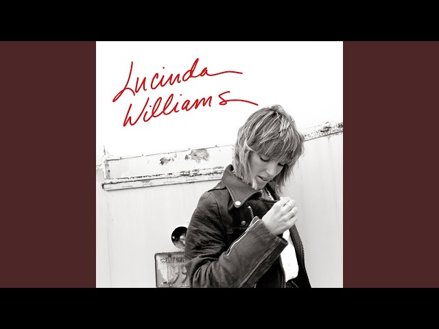 Lucinda Williams - I Asked For Water He Gave Me Gasoline