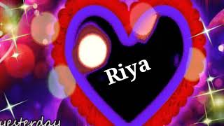 Riya Name Love Statusriya Letter Name Status.