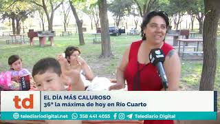 El día más caluroso: 36ºC la máxima de hoy en Río Cuarto