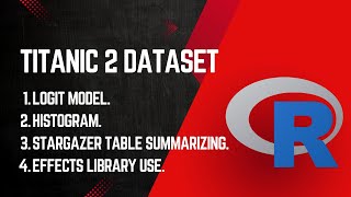 Logit Model in R | Titanic Dataset Analysis | Logistic Regression, Model Comparison & Effects in R
