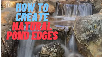 How we create natural looking pond edges with our liner