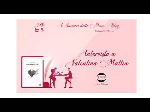 Intervista a Valentina Mattia    #Interview #ISussurridelleMuse