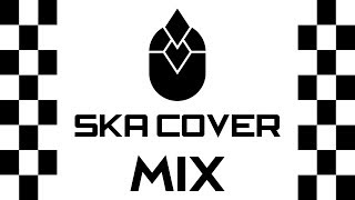 Ska cover mix