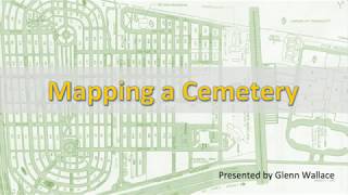 How to Map a Cemetery