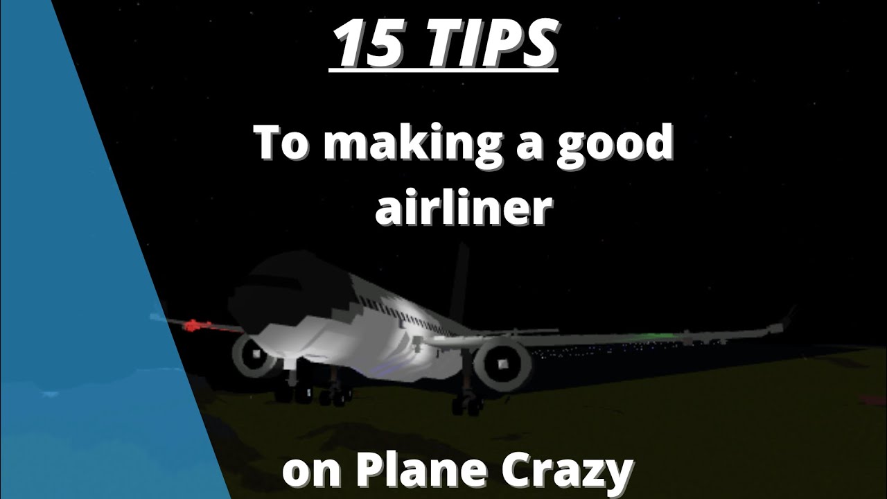 15 Tips To Making An Airliner On Plane Crazy YouTube 15 Tips To Making An Airliner On Plane Crazy YouTube