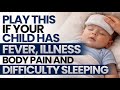 Dua For BABY FEVER (Illness, Sickness, Evil Eye, Crying and Sleeping Probles) Ruqyah For Baby Fever