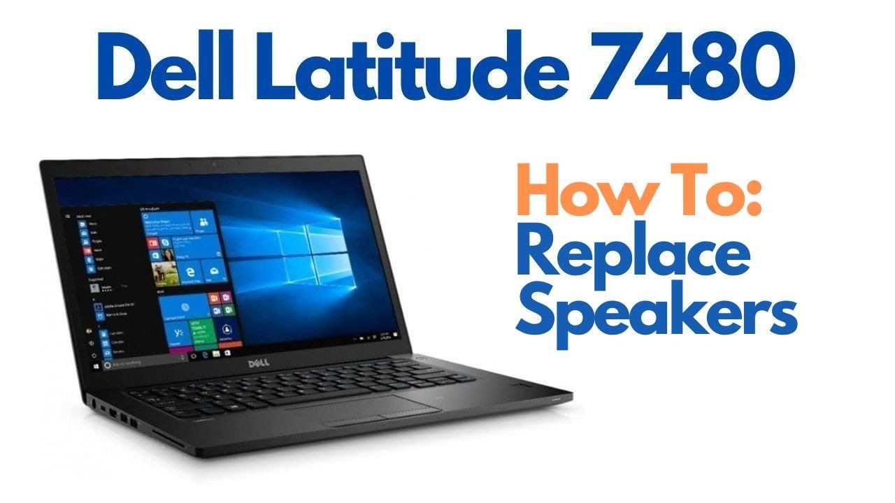 How To Replace Speakers - Dell Latitude 7480 Laptop Computer - YouTube