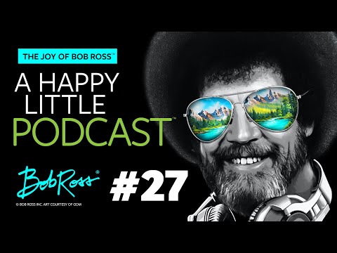 The Bob Ross Afterschool Special | Episode 27 | The Joy of Bob Ross - A Happy Little Podcast™