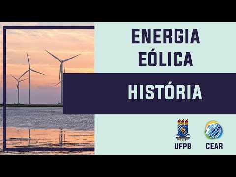 Conheça a História da Energia Eólica - ENERGÊS