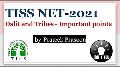 TISS NET GK Dalit and Tribal- Important Points