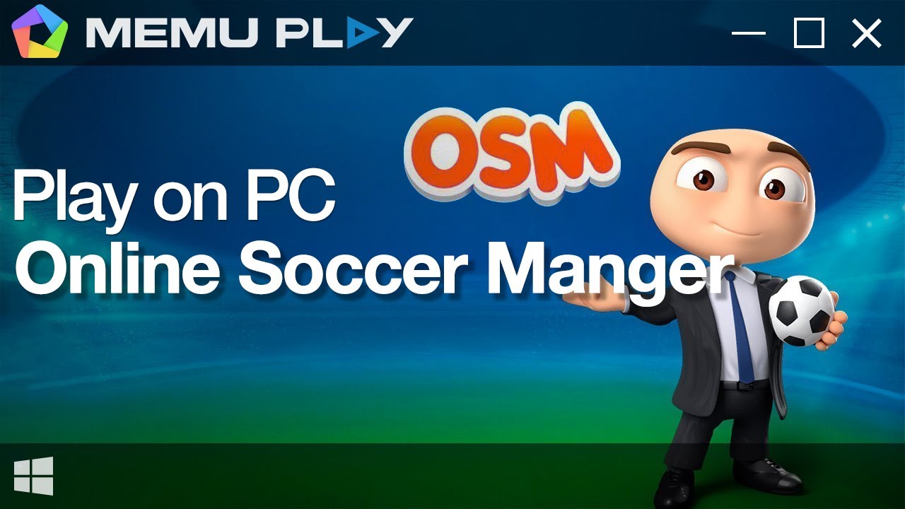 Download And Play Online Soccer Manager Osm On Pc With Memu Youtube