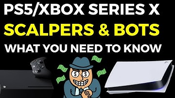 PS5/Series X Scalpers & Bots Don