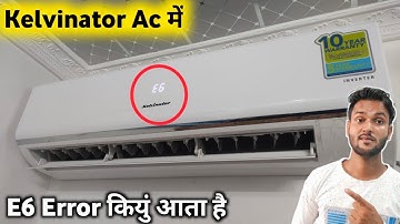 Kelvinator ac E6 Error code || kelvinator ac Me E6 Error kyo ata hai