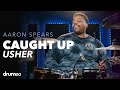 The Song That Changed Aaron Spears&#39; Life (&quot;Caught Up&quot; By Usher)