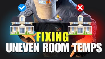 Fix Inconsistent Room Temperatures NOW! [Uneven Room Temperatures]