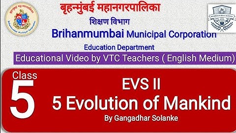 Class 5 EVS 2 L 5 Evolution of Mankind (Part-I) By Gangadhar Solanke