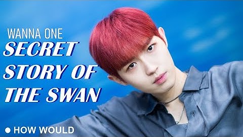 How Would Wanna One sing "Secret Story Of The Swan" - IZ*ONE