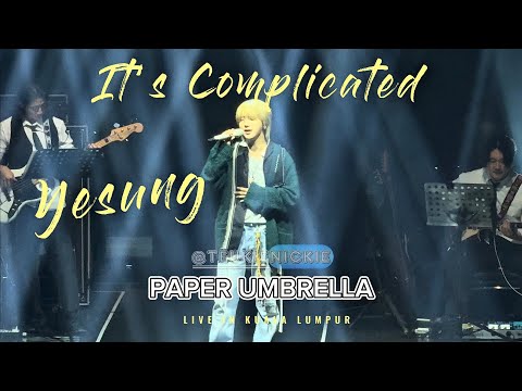 [4K] 예성 YESUNG - PAPER UMBRELLA | IT’S COMPLICATED IN KL | 2025.04.12