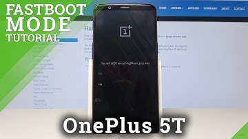 Fastboot Mode OnePlus 5T – How to Open & Quit Fastboot Menu