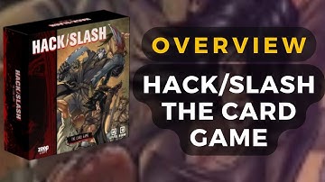 [Kickstarter Preview] Hack/Slash The Card Game Board Game Overview | DaniCha