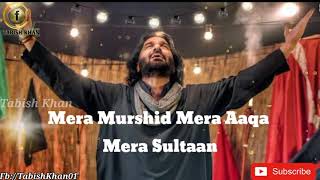 Mera murshid mera Aqa Mera Sultan Ali  most famous Noha