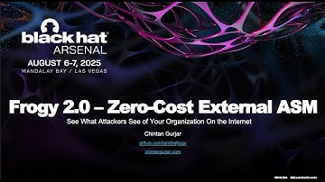 Blackhat Arsenal 2025 - Frogy 2.0 – Zero-Cost External ASM - Chintan Gurjar