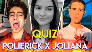 QUIZ POLIERICK X JOLIANA | POLIANA MOÇA | Mateus Andrade