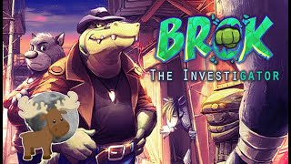 BROK The InvestiGator - First Impressions (Point And Click, Beat Em Up)