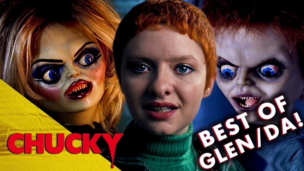 The Best Of Glen Glenda GlenDa  GiGi  Chucky Official