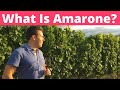 Amarone - What is it?