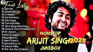 Best Of #Arijit Singh 2024 | Arijit Singh Hits Songs#2025 |#Arijit Singh#Jukebox Songs Latest Song