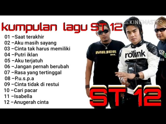 kumpulan lagu terbaik dari st 12 saat terakhir,akumasih sayang class=