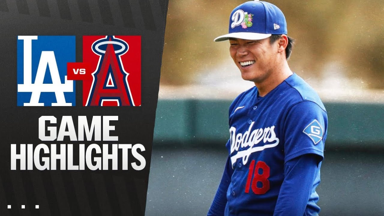 Dodgers Vs Angels Game Highlights (2/21/26) MLB Highlights