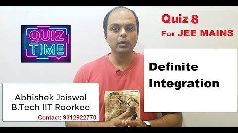 LIVE QUIZ 8 | One Shot Revision | For JEE MAINS | Definite Integration | By Abhishek Jaiswal