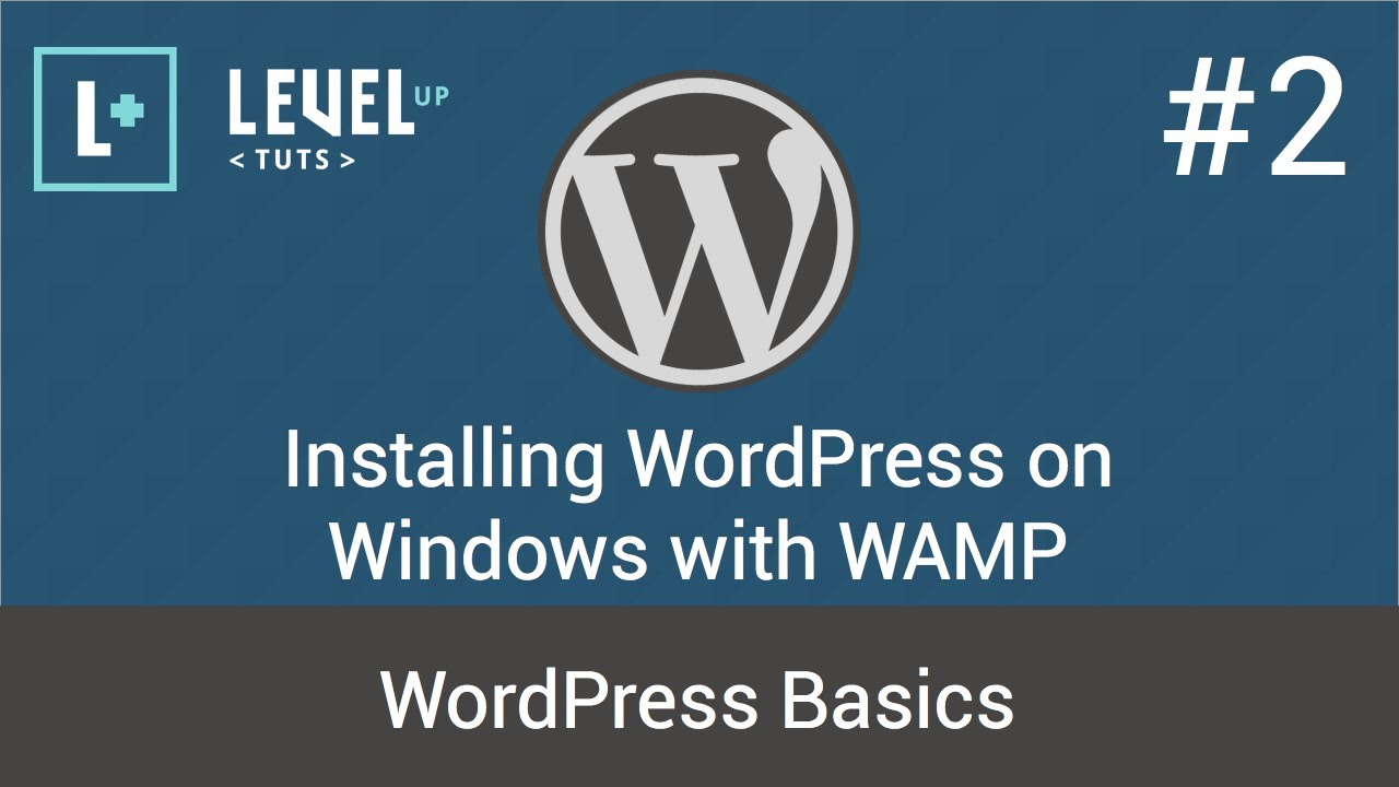 WordPress Basics #2 - Installing WordPress on Windows with WAMP