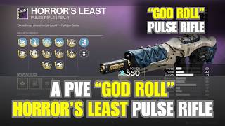 Do not miss this "GOD ROLL" HORROR'S LEAST pulse rifle