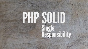 SOLID: Single Responsibility (Part 1/5)